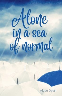 Alone in a sea of normal 1