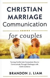 bokomslag Christian Marriage Communication for Couples