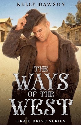 The Ways of the West 1