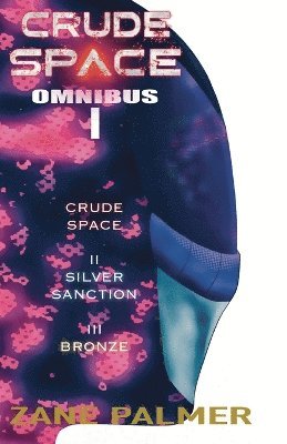 Zane Palmer - Crude Space, Häftad