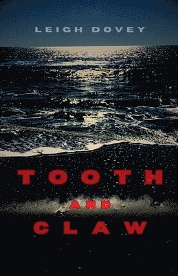 Tooth and Claw 1