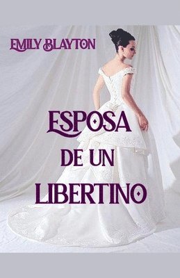 bokomslag Esposa de un libertino