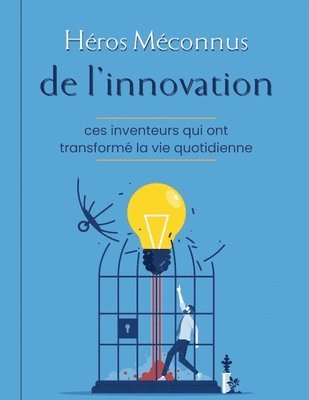 Alma - Héros méconnus de l'innovation, Häftad