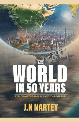 World in 50 Years
