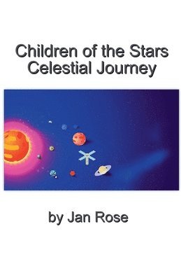 bokomslag Children of the Stars Celestial Journey