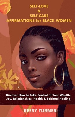 bokomslag Self-Love & Self-Care Affirmations for Black Women