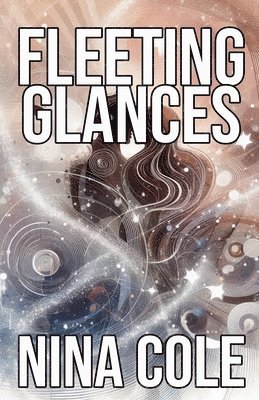 Fleeting Glances 1