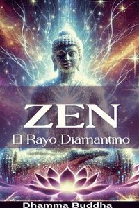 bokomslag Zen: El Rayo Diamantino