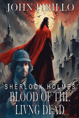 bokomslag Sherlock Holmes, Blood of the Living Dead