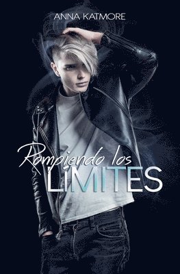 Anna Katmore - Rompiendo los Límites, Häftad
