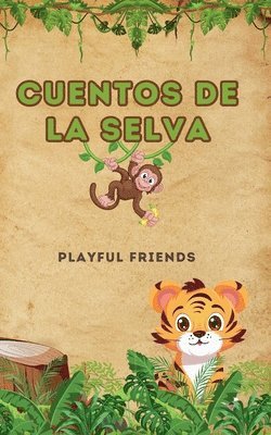 bokomslag Cuentos de la Selva