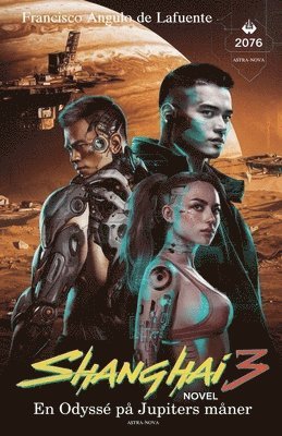 Shanghai 3 En Odyssé på Jupiters måner