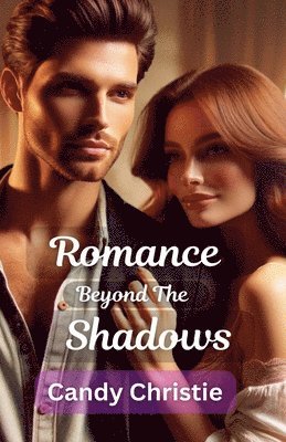bokomslag Romance Beyond the Shadows