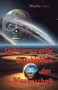 bokomslag Geheimnisvolle Geschichten der Wissenschaft