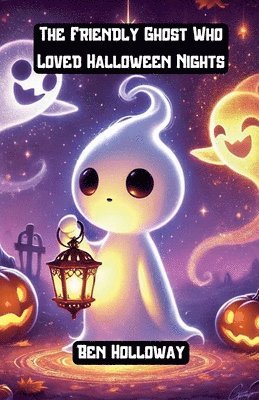 The Friendly Ghost Who Loved Halloween Night 1