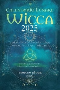 bokomslag Calendario Lunare Wicca - 2025