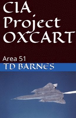 bokomslag CIA Project OXCART