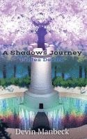bokomslag Shadows Journey