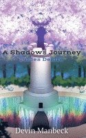 A Shadows Journey 1