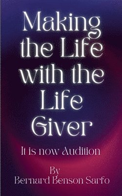 Making the Life with the Life Giver