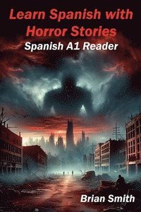 bokomslag Learn Spanish with Horror Stories