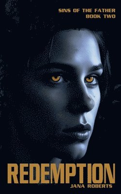 Sins of the Father - Redemption