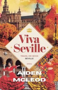 bokomslag Viva Seville