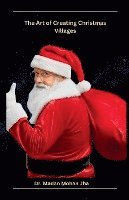 Art of Creating Christmas Villages