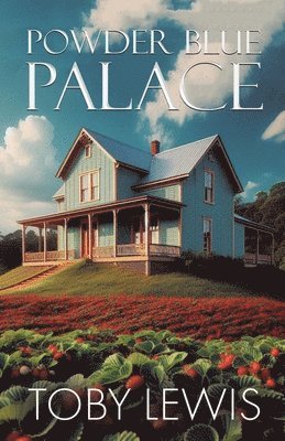 Toby Lewis - Powder Blue Palace, Häftad