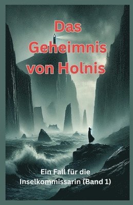 Das Geheimnis von Holnis 1