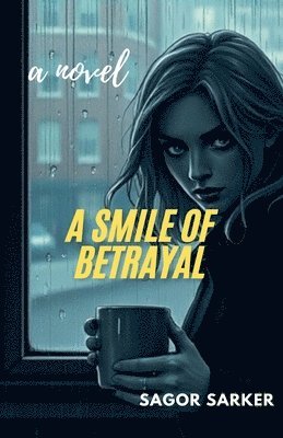 bokomslag A Smile of Betrayal- A Novel