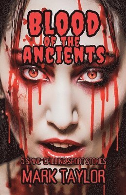 Blood of the Ancients 1