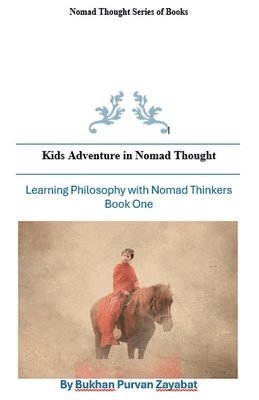 bokomslag Kids Adventures in Nomad Thought Book One