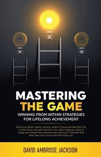 bokomslag Mastering The Game