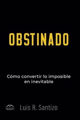 Obstinado 1