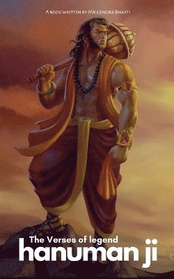 Mrigendra Bharti - Verses of Legend Hanuman Ji, Häftad