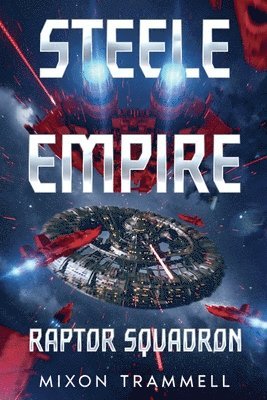 Steele Empire: Raptor Squadron 1