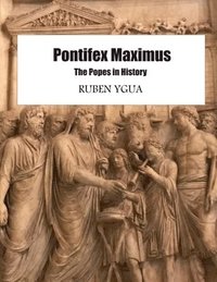 bokomslag Pontifex Maximus The Popes in History