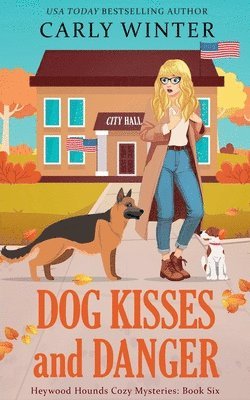 bokomslag Dog Kisses and Danger