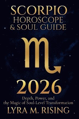 bokomslag Scorpio Horoscope & Soul Guide for 2026