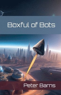 bokomslag Boxful of Bots