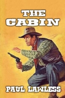 Paul Lawless - Cabin, Häftad