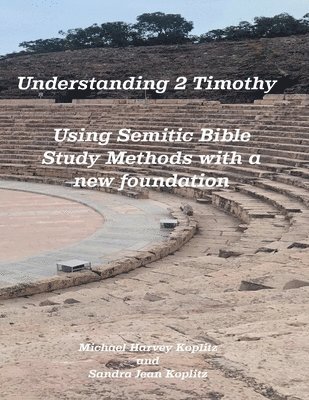 Understanding 2 Timoty 1