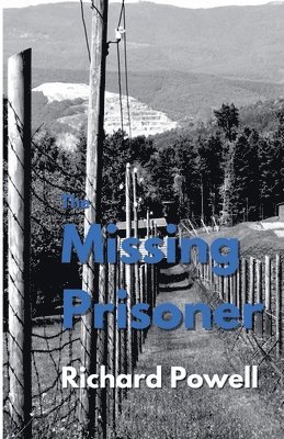 Richard Powell - Missing Prisoner, Häftad