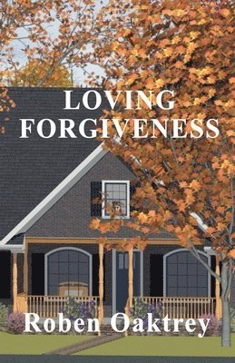 Loving Forgiveness 1