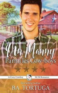 bokomslag Un Manny Parmi Les Cow-boys