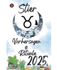 bokomslag Stier Vorhersagen & Rituale 2025