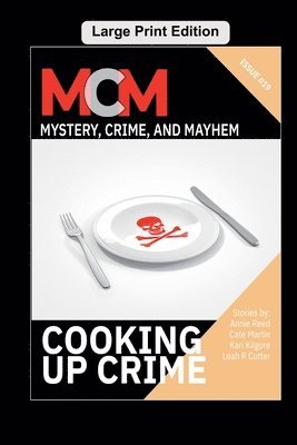 Leah R Cutter - Cooking Up Crime, Häftad
