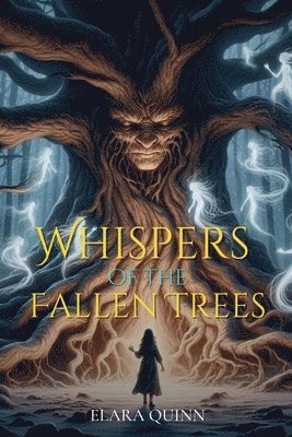 Whispers of the Fallen Trees 1