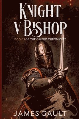 bokomslag Knight v Bishop. Book 4 of the Owerd Chronicles